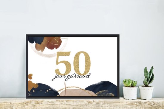 Cadre photo avec affiche - Proverbes - Mariage - 50 ans de mariage - Citations - 60x40 cm - Cadre pour affiche