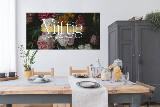 Poster Spreuken - Jubileum - Vijftig jaar getrouwd - Quotes - 160x80 cm