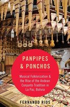 Currents in Latin American and Iberian Music- Panpipes & Ponchos