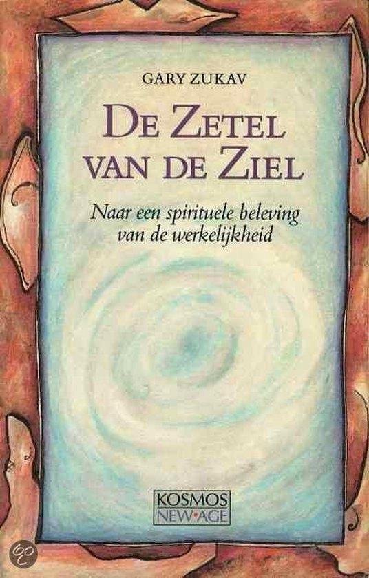 De zetel van de ziel, Gary Zukav 9789021515748 Boeken