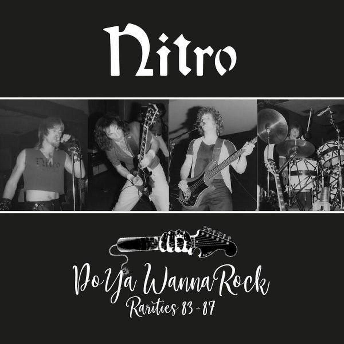 Nitro - Do Ya Wanna Rock - Rarities 83-87 (CD) (Remastered)