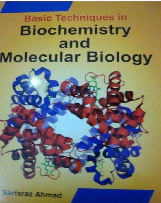 Basic Techniques In Biochemistry And Molecular Biology (ebook), Sarfaraz Ahmad
