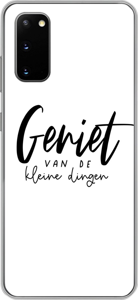 Telefoonhoesje Geschikt voor Samsung Galaxy S20 hoesje - Spreuken - Quotes - Geniet van de kleine dingen - Siliconen Telefoonhoesje Telefoonhoesje
