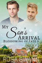 Blossoming of Fate 9 - My Son’s Arrival