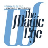 Romain Pilon Trio - The Magic Eye (LP)