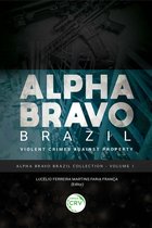Alpha Bravo Brazil Collection - Alpha Bravo Brazil