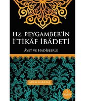 Hz. Peygamberin İtikaf İbadeti