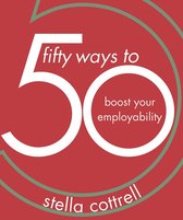 50 Ways - 50 Ways to Boost Your Employability