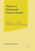 Gender and History - Women in Nineteenth-Century Europe