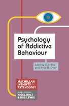 Bloomsbury Insights in Psychology series - Psychology of Addictive Behaviour