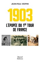 1903 - L'épopée du premier Tour de France