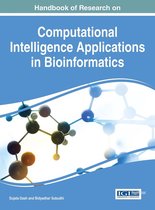 Advances in Bioinformatics and Biomedical Engineering- Handbook of Research on Computational Intelligence Applications in Bioinformatics