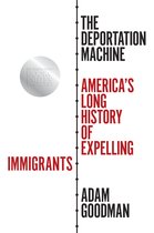 Politics and Society in Modern America131-The Deportation Machine