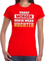 Vanaf morgen ben ik weer nuchter tekst t-shirt rood dames XS