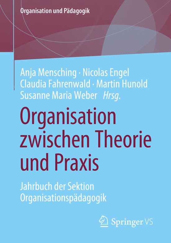 Organisation und Pädagogik32- Organisation zwischen Theorie ... - cover