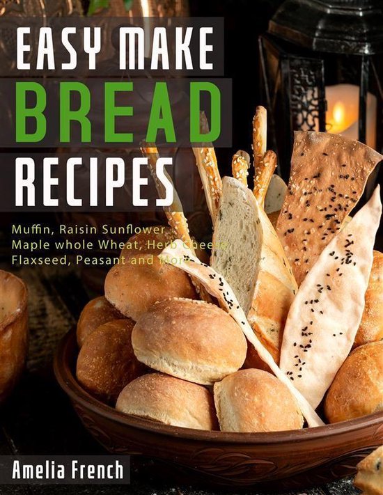 Easy Daily Cookbook 2 - Easy Make Bread Recipes - cover