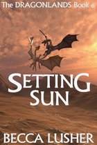 Dragonlands 7 - Setting Sun