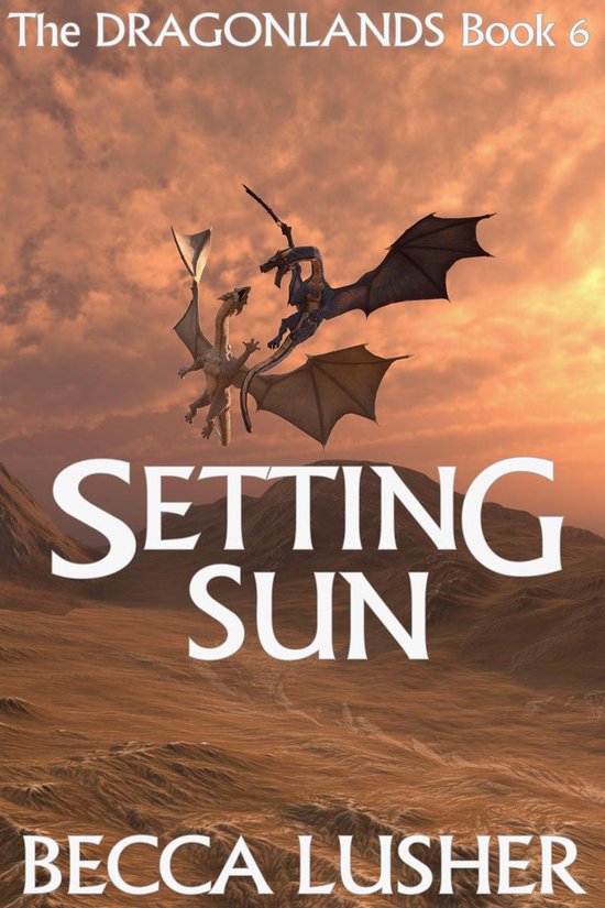Dragonlands 7 - Setting Sun