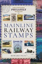 Transport Philately Series - Mainline Railway Stamps