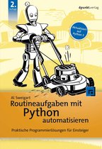 Programmieren mit Python - Routineaufgaben mit Python automatisieren