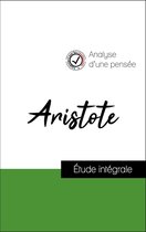 Analyse d'une pensée : Aristote (résumé et fiche de lecture plébiscités par les enseignants sur fichedelecture.fr)