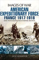 Images of War - American Expeditionary Force