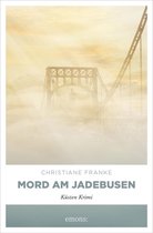 Oda Wagner, Christine Cordes - Mord am Jadebusen