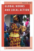 Oxford Studies in Gender and International Relations - Global Norms and Local Action