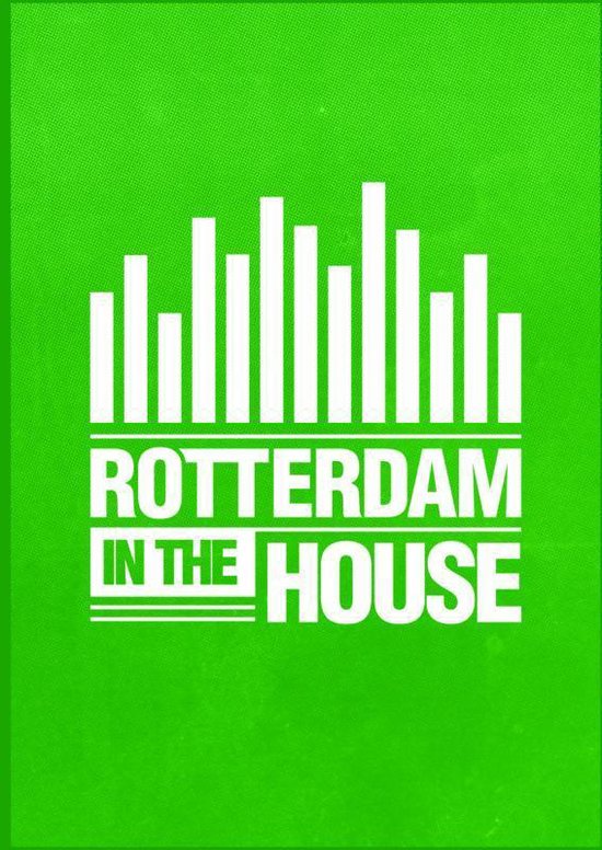 Rotterdam in the House - Ronald Tukker | Northernlights300.org