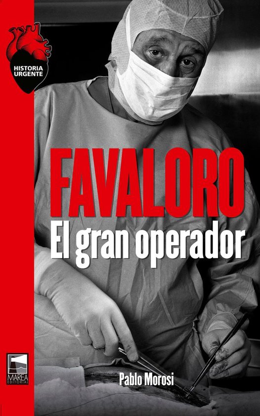 Historia Urgente 78 - Favaloro - cover