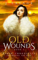 Ryker Chronicles 3 - Ryker Chronicles: Old Wounds
