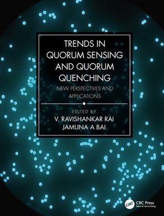 Trends in Quorum Sensing and Quorum Quenching - cover