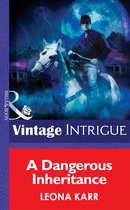 A Dangerous Inheritance (Mills & Boon Intrigue) (Eclipse - Book 1)