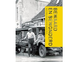 Bewaard en bewonderd