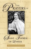 The Critical Edition of the Complete Works of Saint Therese of the Child Jesus and of the Holy Face - The Prayers of Saint Therese of Lisieux: The Act of Oblation
