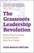 The Grassroots Leadership Revolution