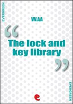 Evergreen - The Lock and Key Library Classic Mystery and Detective Stories