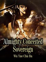 Volume 8 8 - Almighty Conceited Sovereign