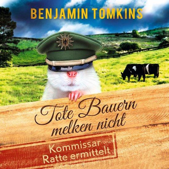 Tote Bauern melken nicht. Kommissar Ratte ermittelt - cover