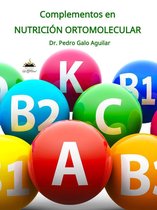 Nutrición - Complementos en Nutrición Ortomolecular