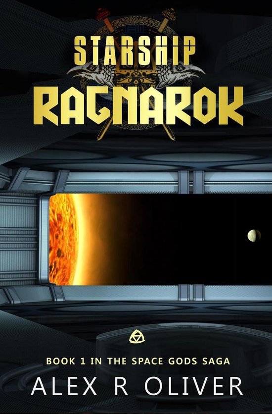 Space Gods Saga 1 - Starship Ragnarok