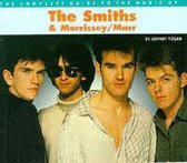 The Complete Guide to the Music of Morrissey and the Smiths