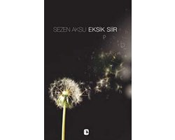 Eksik Şiir
