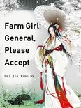 Volume 3 3 - Farm Girl: General, Please Accept