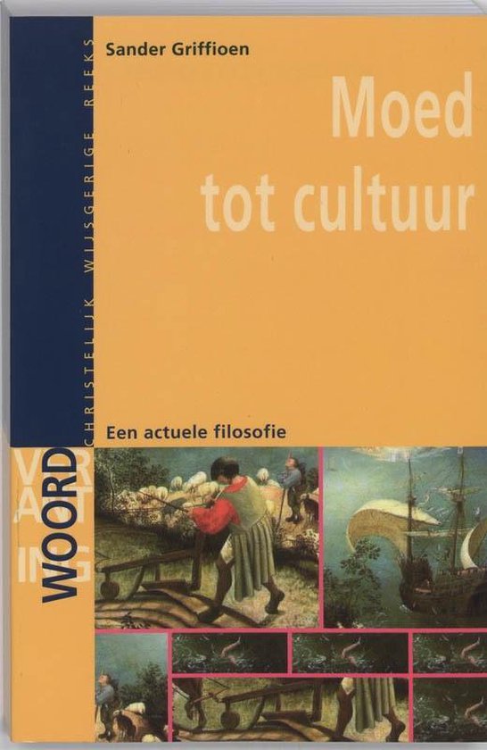 Cover van het boek 'Moed tot cultuur / druk 1' van S. Griffioen