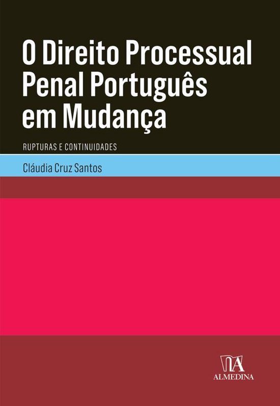 O Direito Processual Penal Português em Mudança- Rupturas  ... - cover