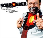 Schroeder Roadshow - Rock 'N Roll Chansons Vom Hinterhof (CD)