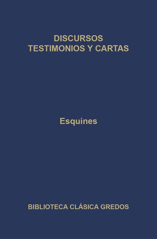 Biblioteca Clásica Gredos 298 - Discursos. Testimonios y ca ... - cover