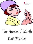 The House of Mirth