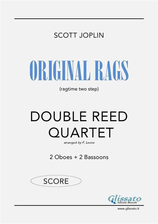 Original Rags Double Reed Quartet (SCORE) (ebook), Scott Joplin